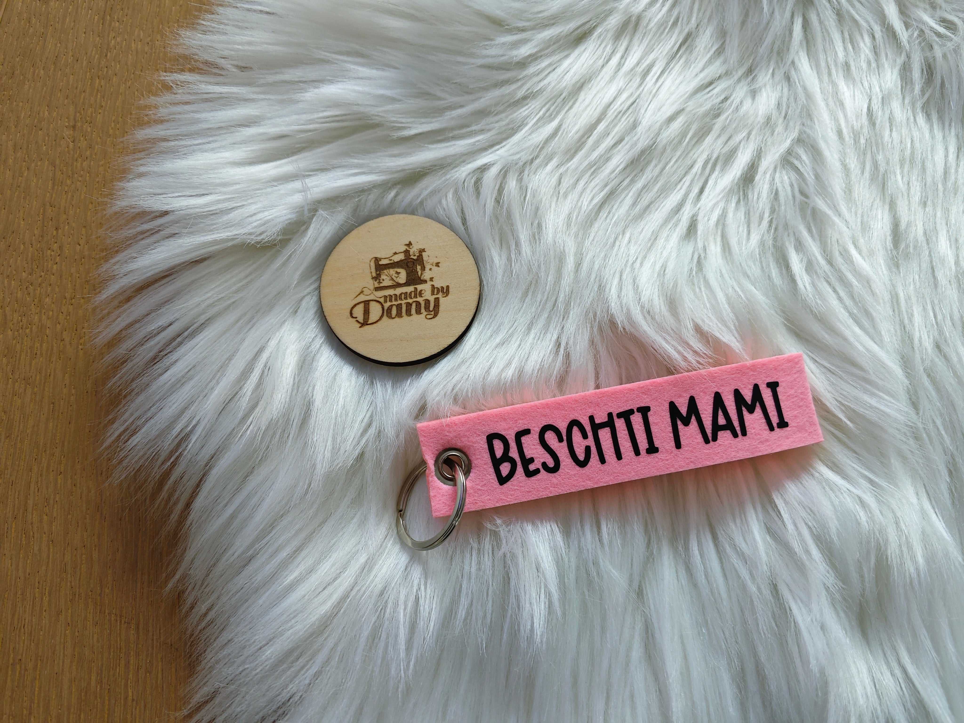 Filz Schlüsselanhänger Beschti Mami- rosa